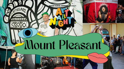 Sept 12, 5-10pm: Art All Night at Mt Pleasant