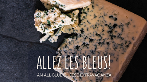Cheese Class (February 22): Allez Les Bleus!